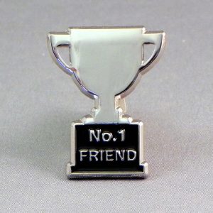 NO 1 FRIEND PIN BADGE