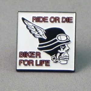 RIDE OR DIE PIN BADGE