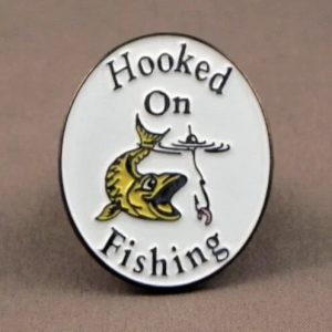 HOOKED ON FISHING PIN BADGE